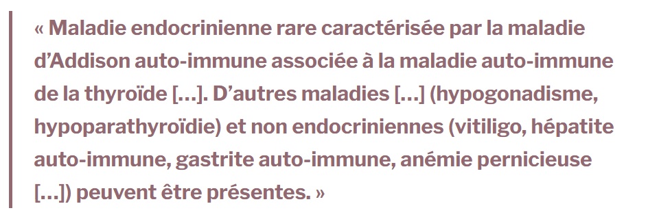 Extrait Orphanet décrivant la polyendocrinopathie auto-immune type 2 reliant Addison et thyroïde.